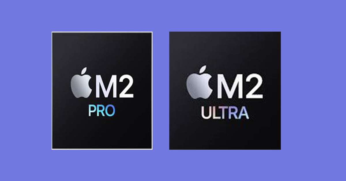 M2 Ultra and M2 Pro Chips